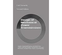 Design of Mechanical Power Transmission: Simple, Compound,Planetary and Hybrid Gear Trains, Fixed and Variable Transmissions, Flexible Element Drives, Power Source / Load Matching