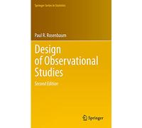 Design of Observational Studies (Springer Series in Statistics)