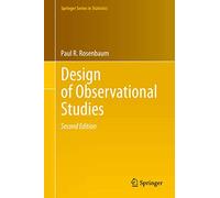 Design of Observational Studies (Springer Series in Statistics)