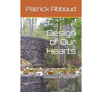 Design of Our Hearts: Hallways of HighHill