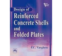 Design of Reinforced Concrete Shells and Folded Plates