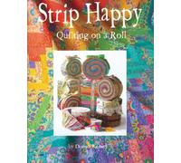Design Originals Strip Happy Quilting on a Roll
