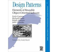Design patterns : elements of reusable object-oriented software