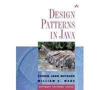 Design Patterns in Java™ (Software Patterns Series)
