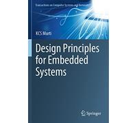 Design Principles for Embedded Systems (Transactions on Computer Systems and Networks)