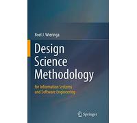 Design Science Methodology for Information Systems and Software Engineering