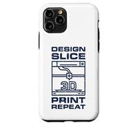 Design Slice Print Repeat - 3D Printing for Printers Fans Case for iPhone 11 Pro