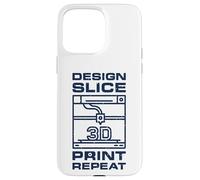 Design Slice Print Repeat - 3D Printing for Printers Fans Case for iPhone 15 Pro Max