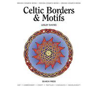 Design Source Book: Celtic Borders and Motifs