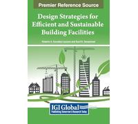 Design Strategies for Efficient and Sustainable Building Facilities
