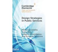 Design Strategies in Public Services (Elements in Public and Nonprofit Administration)