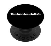 Design that says Technofeudalist | Modern Dystopia Humor PopSockets Adhesive PopGrip
