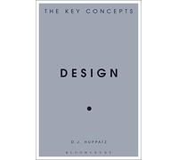 Design: The Key Concepts