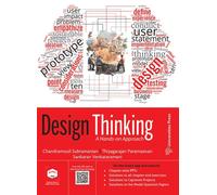 Design Thinking : A Hands-on Approach