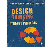 Design Thinking for Student Projects
