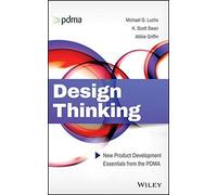 Design Thinking: New Product Development Essentials from the PDMA by Michael G. Luchs (2015-11-02)