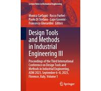 Design Tools and Methods in Industrial Engineering III – Proceedings – Vol. 1 – Springer Verlag
