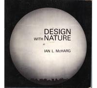Design with nature [by] Ian L. McHarg