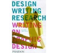 Design Writing Research: Writing on Graphic Design