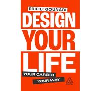 Design Your Life : Your Career, Your Way