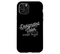 Designated Voter Democracy Voting Gift For Registered Voters Case for iPhone 11 Pro