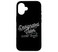 Designated Voter Democracy Voting Gift For Registered Voters Case for iPhone 16