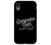 Designated Voter Democracy Voting Gift For Registered Voters Case for iPhone XR