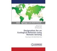Designation for an Ecological Network using Remote Sensing: Focusing on the North-East Asia