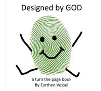 Designed by GOD: a turn the page book (turn the page books)