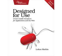 Designed for Use 2e: Create Usable Interfaces for Applications and the Web