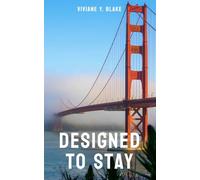 Designed to Stay: A Slow-Burn Contemporary Literary Romance Focused on Identity, Loneliness, and Belonging (Across the Lines)