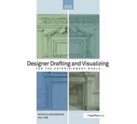 Designer Drafting and Visualizing for the Entertainment World