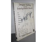 Designer Drafting for the Entertainment World