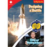Designing a Shuttle & Living and Working in Space