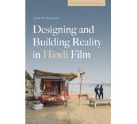 Designing and Building Reality in Hindi Film
