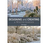 Designing and Creating a Winter Garden