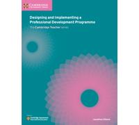 Designing and Implementing a Professional Development Programme