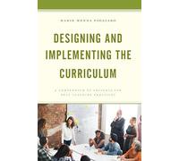 Designing and Implementing the Curriculum: A Compendium of Criteria for Best Teaching Practices