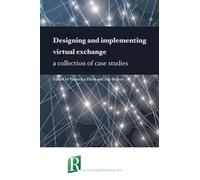 Designing and implementing virtual exchange - a collection of case studies