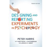 Designing and Reporting Experiments in Psychology