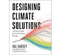 Designing Climate Solutions : A Policy Guide for Low-Carbon Energy