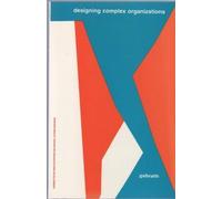 Designing Complex Organizations