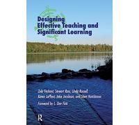 Designing Effective Teaching and Significant Learning