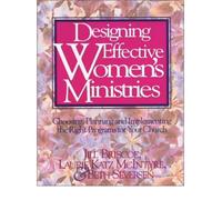 [( Designing Effective Women's Ministries: Choosing, Planning, and Implementing the Right Programs for Your Church By Briscoe, Jill ( Author ) Paperback May - 1995)] Paperback