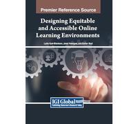 Designing Equitable and Accessible Online Learning Environments