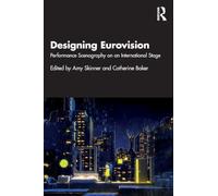 Designing Eurovision: Performance Scenography on an International Stage