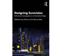 Designing Eurovision : Performance Scenography on an International Stage