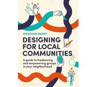DESIGNING FOR LOCAL COMMUNITIES by BARRY, MEAGHAN Paperback Self Help Business