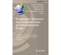 Designing for Tomorrow: Innovation and Equity in Global Interaction Design: First IFIP WG 13.8 Interaction Design for International Development, IDID ... and Communication Technology, 747)