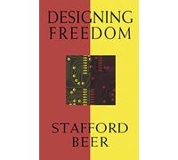Designing Freedom (The CBC Massey Lectures)